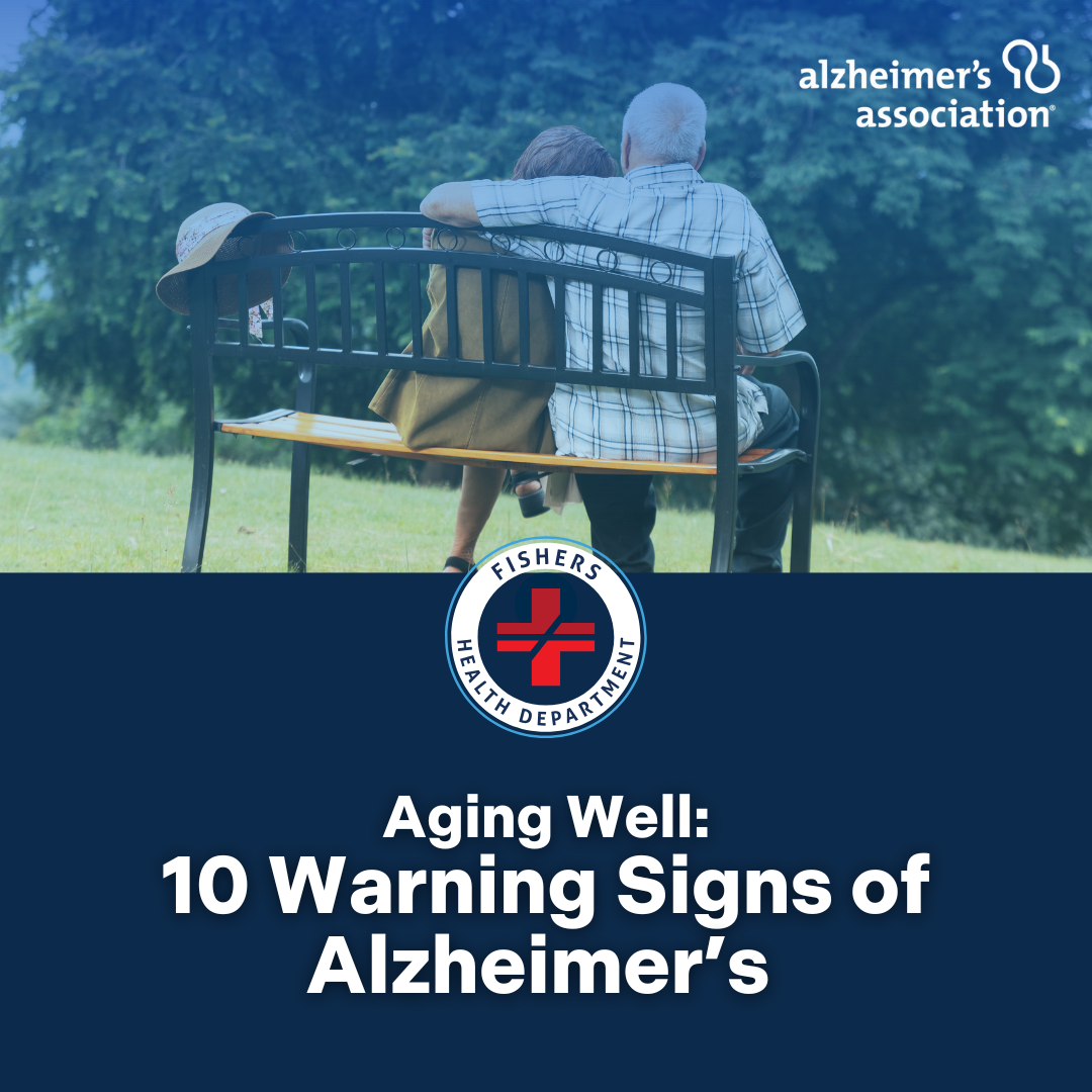 Aging Well: 10 Warning Signs of Alzheimer’s
