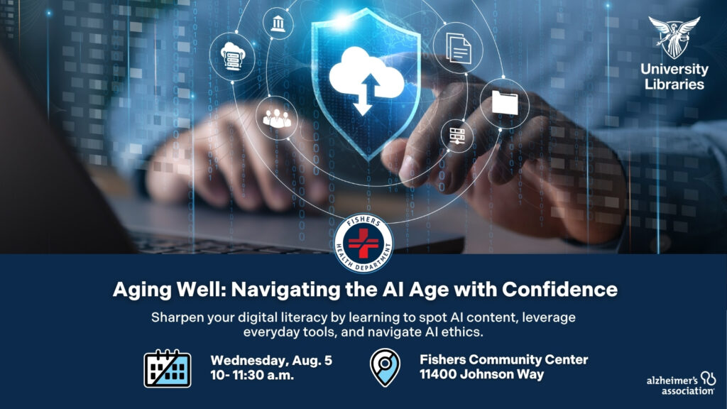 Event banner for 'Aging Well: Navigating the AI Age with Confidence'—promoting AI literacy talk with Fisher's Health Department and Alzheimer's Association logos.