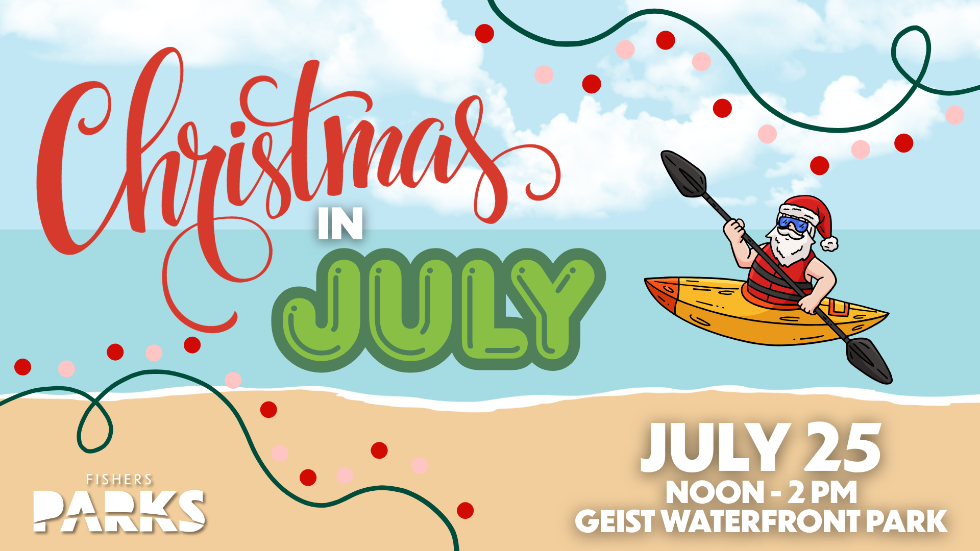 Colorful poster for a Christmas in July event, showing Santa paddling a kayak on the sea beside bold festive text.