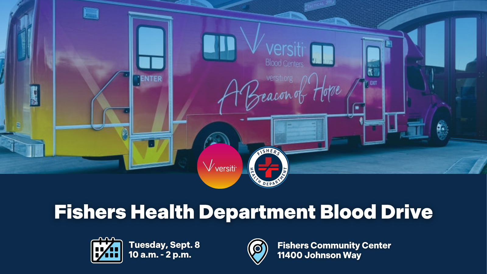 Banner for Fishers Health Department Blood Drive with a colorful promotional truck image and event logos, listing date, time, and location.